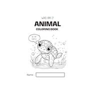 Who Am I? Animal Coloring Book