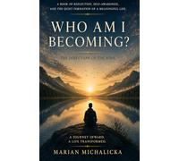 Who Am I Becoming?: The Direction of the Soul