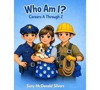 Who Am I? Careers A Through Z
