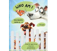 Who Am I: Dog Breeds from A - Z