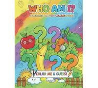 Who Am I? Fruits and Veggies Coloring & Guessing Game for Kids