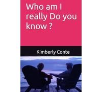 Who am I really Do you know ?