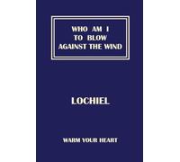 Who Am I To Blow Against The Wind