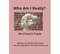 Who am I Word Search Puzzle: Large Print 50+ Identity-Building Word Search Puzzle | NIV Version |8,5x11 | 110 pages | Solutions Included