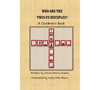 Who Are the Twelve Disciples?: A Children's Book (Children's Study of the Twelve Disciples)