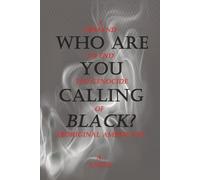 WHO ARE YOU CALLING BLACK?: A DEMAND TO END THE GENOCIDE OF ABORIGINAL AMERICANS