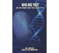 Who Are You?: Do You Know Your True Identity