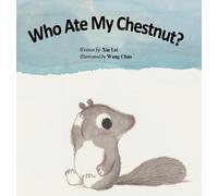 Who Ate My Chestnut?/谁吃了我的毛栗子