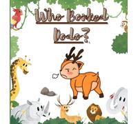 Who Bonked Dodo?: A Funny Short Story for Children Ages 3 to 5 with an important lesson.