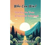Who Can Win?: Unlocking the Traits of Successful Individuals