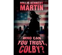 Who Can You Trust, Colby?