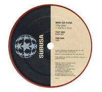 WHO DA FUNK / CHI CHIN