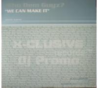Who Dem Guyz? - We Can Make It
