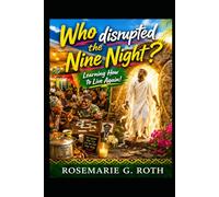 Who Disrupted the Nine Night?: Learning to live again!