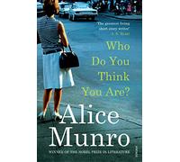 Who Do You Think You Are?: A BBC Between the Covers pick from the Nobel Prize-winning writer