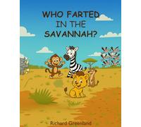 Who Farted In The Savannah
