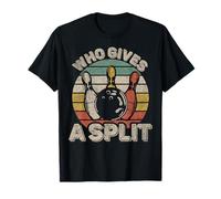 Who Gives A Split Retro Bowling Bowler Team Funny Camiseta