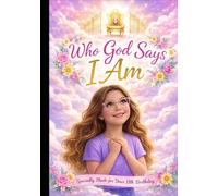 Who God Says I Am