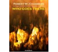 Who Goes There! (annotated) (ebook)