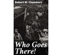 Who Goes There! (ebook)