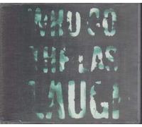 Who got the last laugh? [Single-CD]