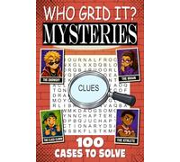 Who Grid It? Mysteries: A Word Search Detective Puzzle Book for Kids Ages 8-12
