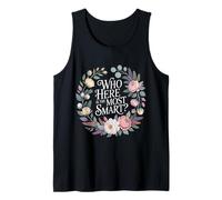 Who Here Is The Most Smart - Camiseta sin Mangas