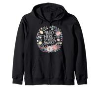 Who Here Is The Most Smart - Sudadera con Capucha