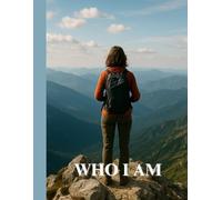 Who I AM: /8.5x11 inch workbook/ 118 workbook lessons/ 2 motivating messages/ self-discovery/ glossy/