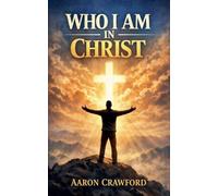 Who I am in Christ