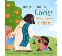 Who I Am in Christ/ Quién Soy en Cristo