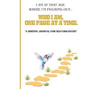 WHO I AM, ONE PAGE AT A TIME: A Lined JOURNAL Notebook for Thoughts, Goals & Ideas