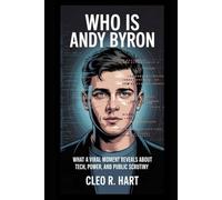 Who is Andy Byron: What a Viral Moment Reveals About Tech, Power, and Public Scrutiny