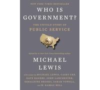 Who Is Government?: The Untold Story of Public Service