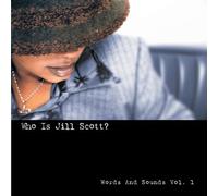 Who Is Jill Scott? Words and Sounds, Vol. 1 by Scott, Jill (2001) Audio CD