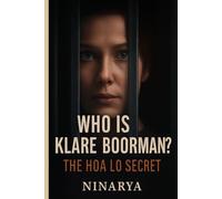 Who is Klare Boorman?: The Secret of Hoa Lo