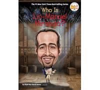 Who Is Lin-Manuel Miranda? (Who Was?)