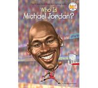 Who Is Michael Jordan? (Who Was?)