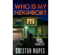 Who Is My Neighbor?: A Tension-Filled Christian Thriller (Signs of Life Series)
