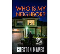 Who Is My Neighbor?: A Tension-Filled Christian Thriller (Signs of Life Series)