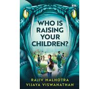 Who Is Raising Your Children?