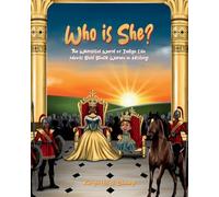 Who Is She?: The Whimsical World of Indigo Lila Meets Bold Black Women History: 2 (Indigo Lila’s Whimsical World)