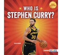 Who Is Stephen Curry?: Golden State Warriors Superstar (Sports Superstars: Lerner Sports Rookie)
