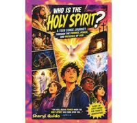 WHO IS THE HOLY SPIRIT: A Story of Power, Promise, and Presence