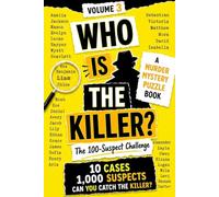 Who Is The Killer?: Volume 3 - A Murder Mystery Logic Puzzle Book For Teens and Adults
