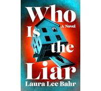 Who Is the Liar: A Novel