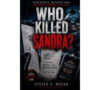 Who killed Sandra?: 10,000 Suspects. One Perfect Crime. The Truth is Hidden in the Text.