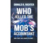 Who Killed the Mob’s Accountant: Did They All Have to Die?