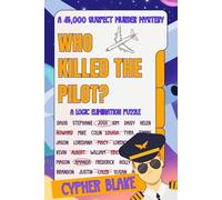 Who Killed the Pilot?: A 45,000 Suspect Murder Mystery (Search & Solve Mysteries)