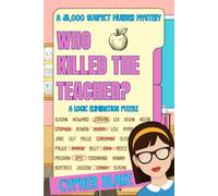 Who Killed the Teacher?: A 45,000 Suspect Murder Mystery (Search & Solve Mysteries)